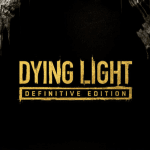 [XBOX-PC] Dying Light Definitive Edition