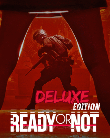 [XBOX-PC] Ready or Not: Deluxe Edition