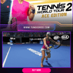Tennis World Tour 2 Ace Edition